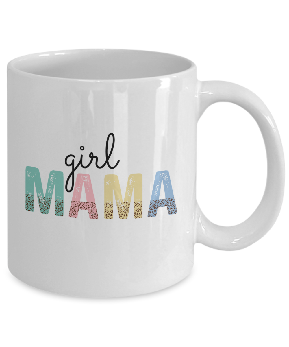 Girl Mama 11oz Mug