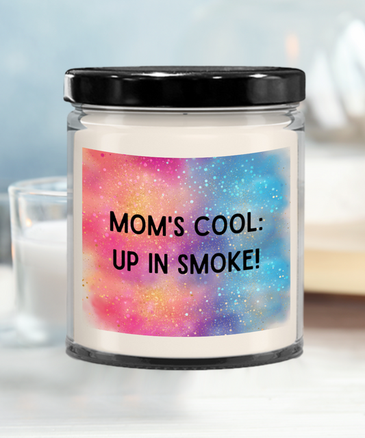 Mom/Vanilla 9ozr: Mom's Cool Up In Smoke