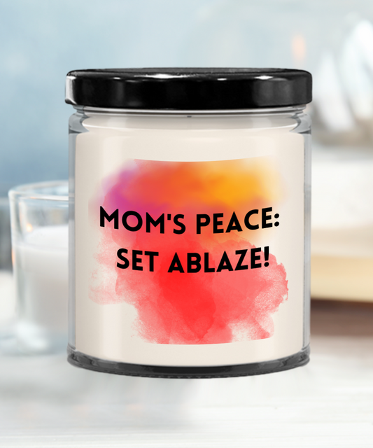 Mom/Vanilla 9ozr: Mom's Peace Set Ablaze