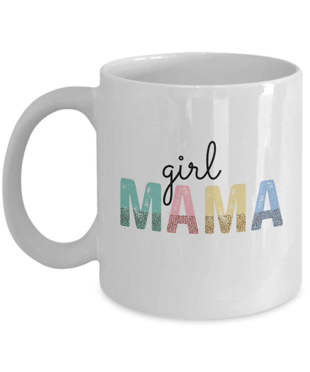 Girl Mama 11oz Mug