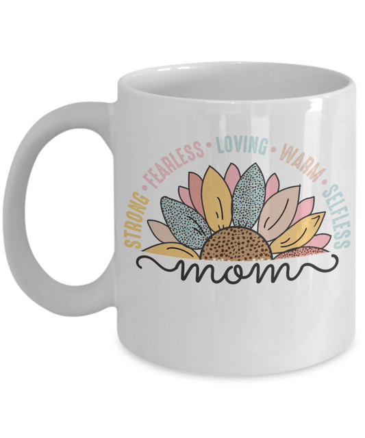 Mom Strong and Fearless 11oz Cup