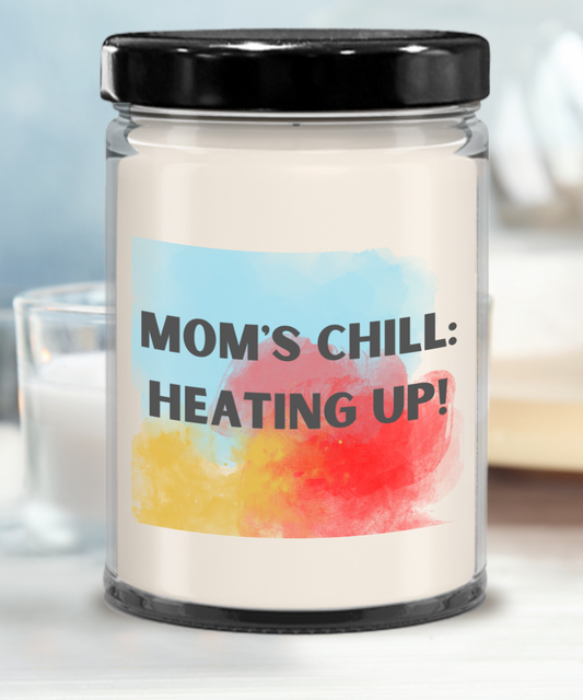 Mom/Vanilla 16ozr: Mom's Chill Heating Up