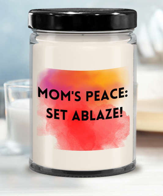 Mom/Vanilla 16ozr: Mom's Peace Set Ablaze