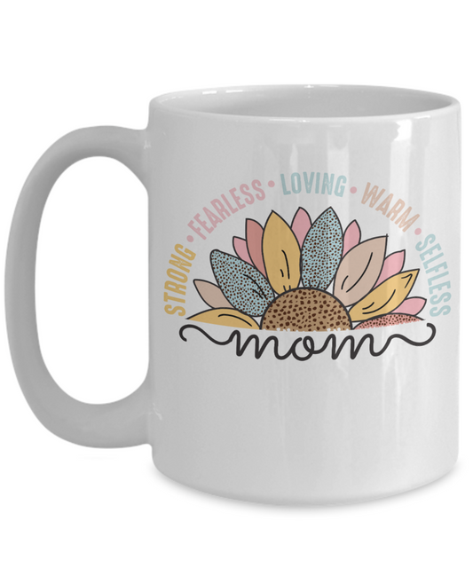 Mom Strong and Fearless 15oz mug