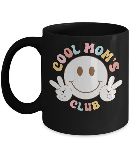 Cool Mom's Club 11oz MugR