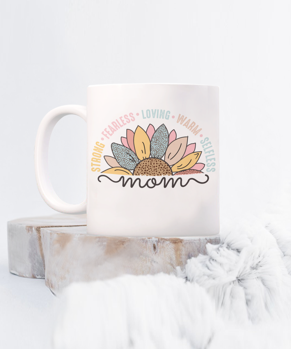 Mom Strong and Fearless 11Roz Mug