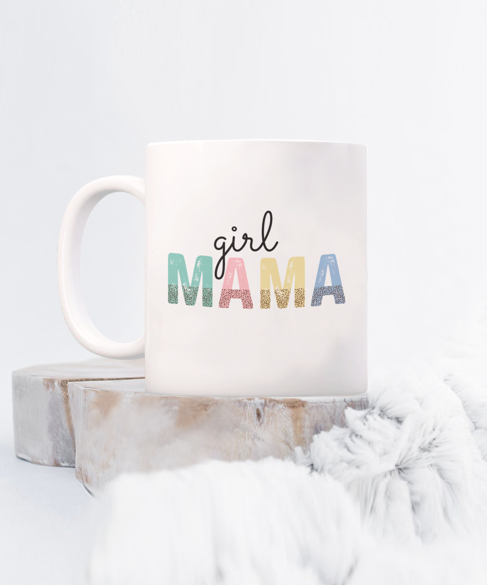 Girl Mama 11oz Mug