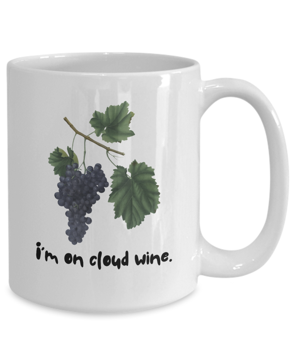 I'm on cloud wine-15oz-Funny & Wine