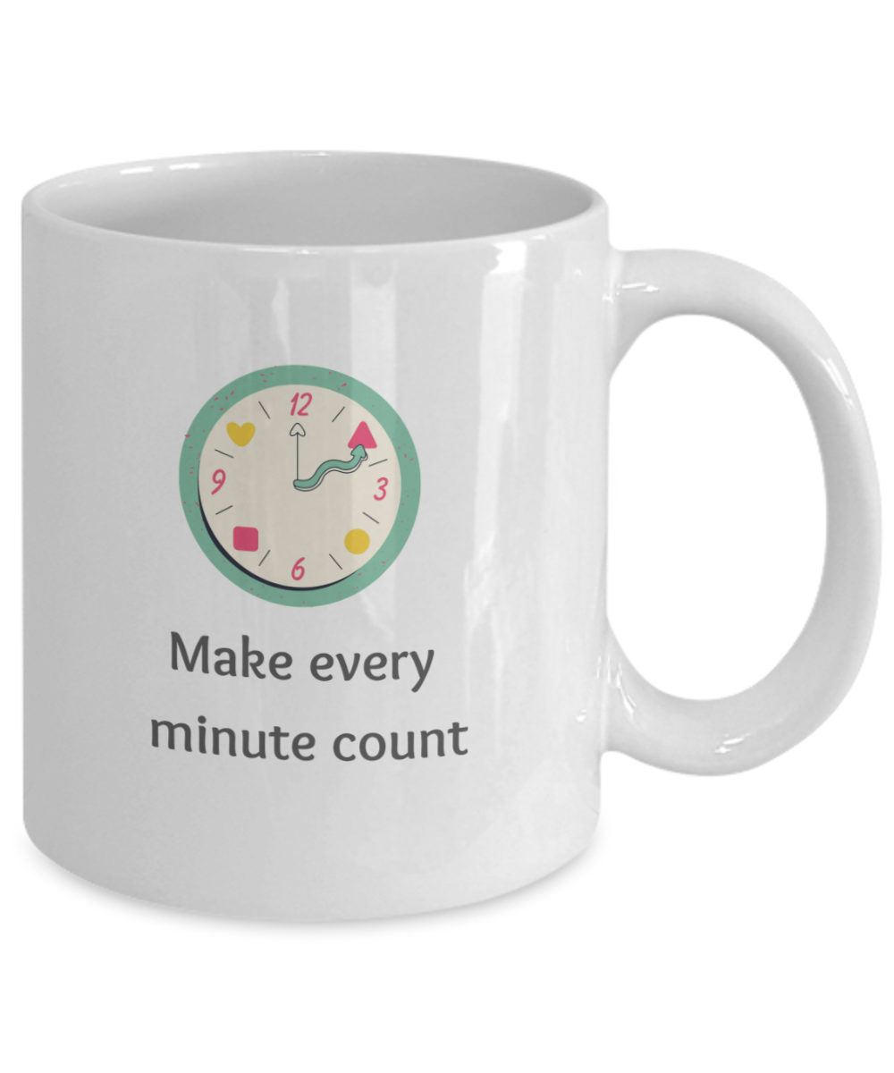 Make every minute count-11