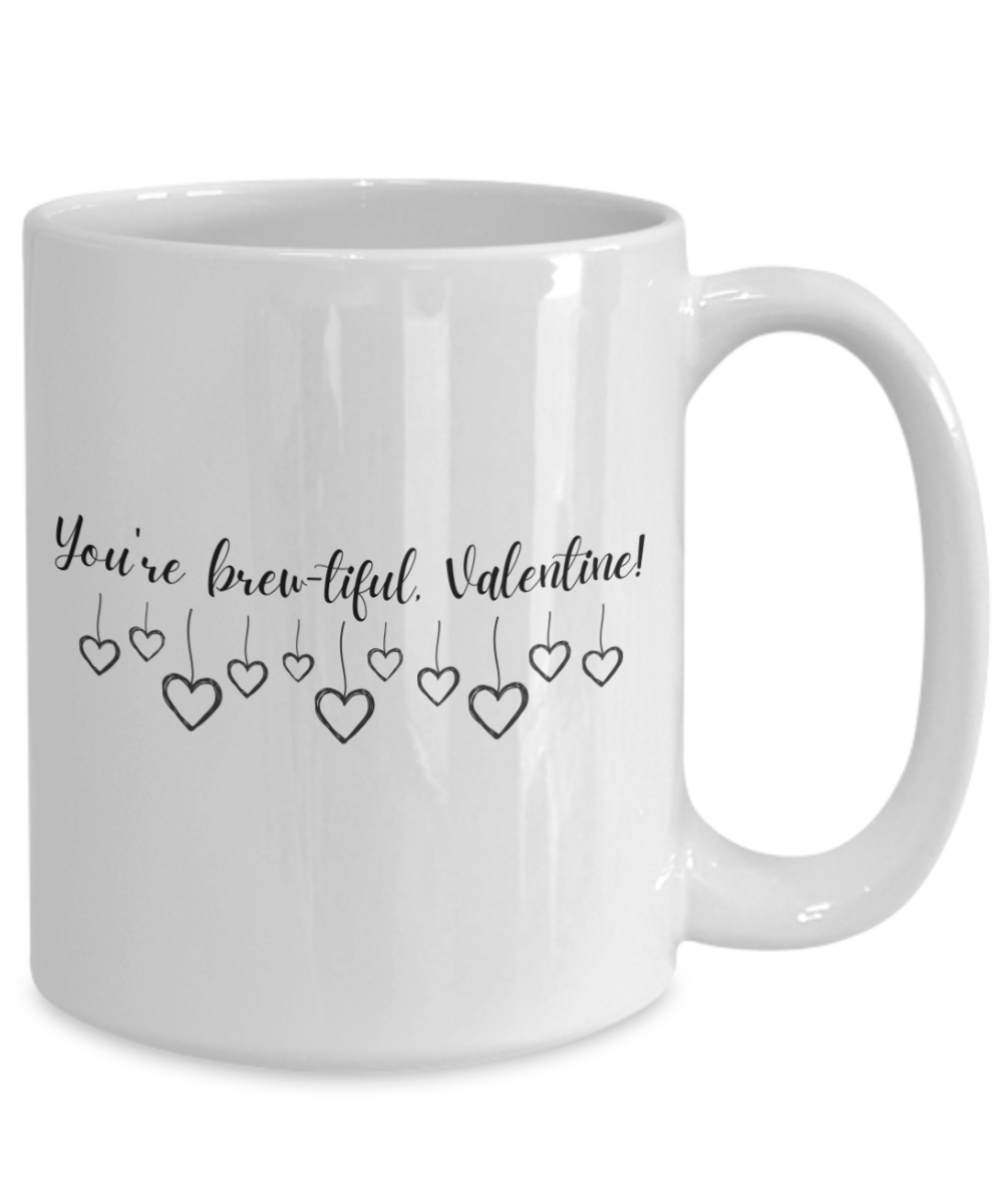 You're Brewtiful 15oz Mug