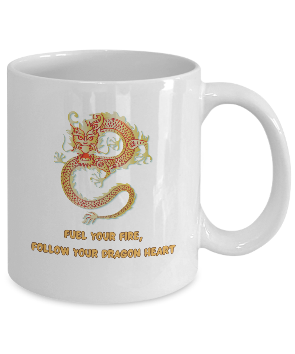 Year of the Dragon or Just Dragon Lovers:  Fuel Your Fire 11oz Mug