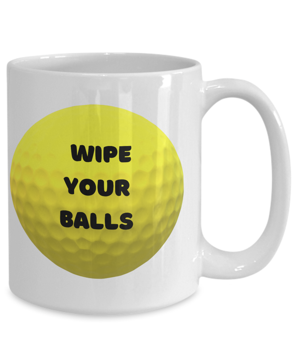 Wipe your balls - 15 oz - Funny golf mug