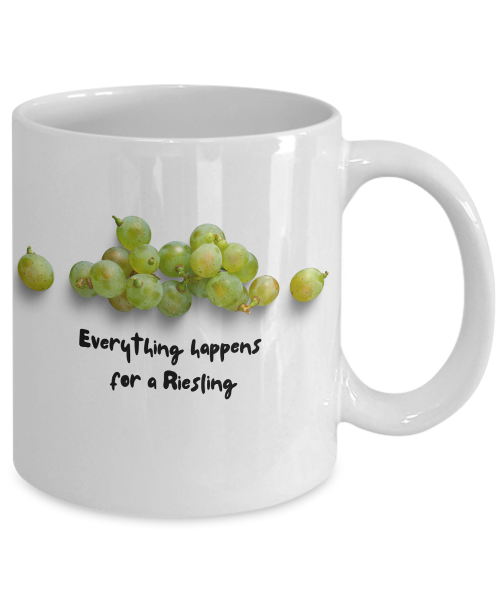 Everything happens for a riesling -110z-Funny & Wine