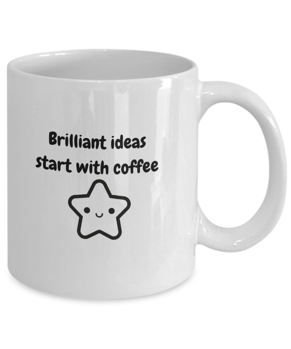 Brilliant ideas start with coffee