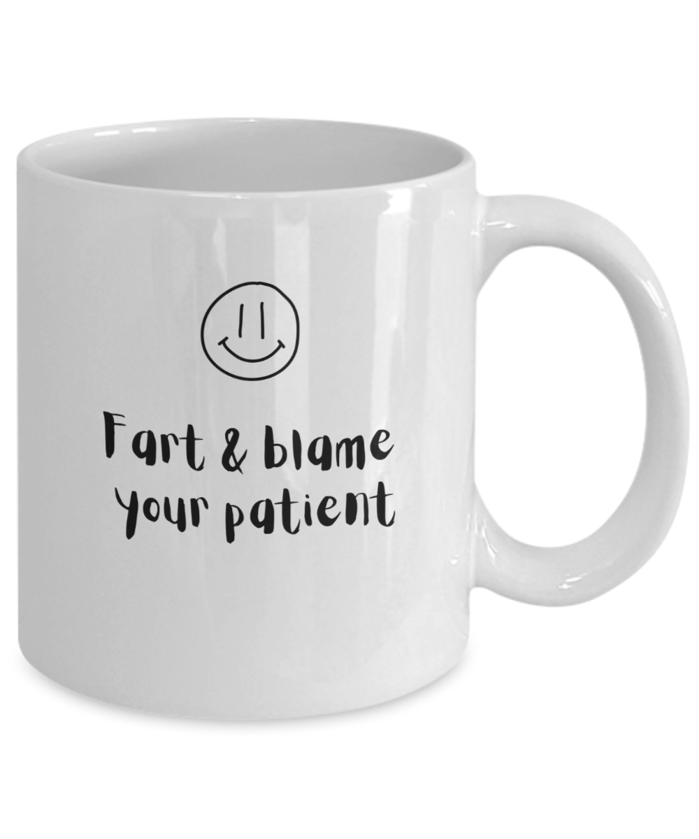 Fart and blame your patient