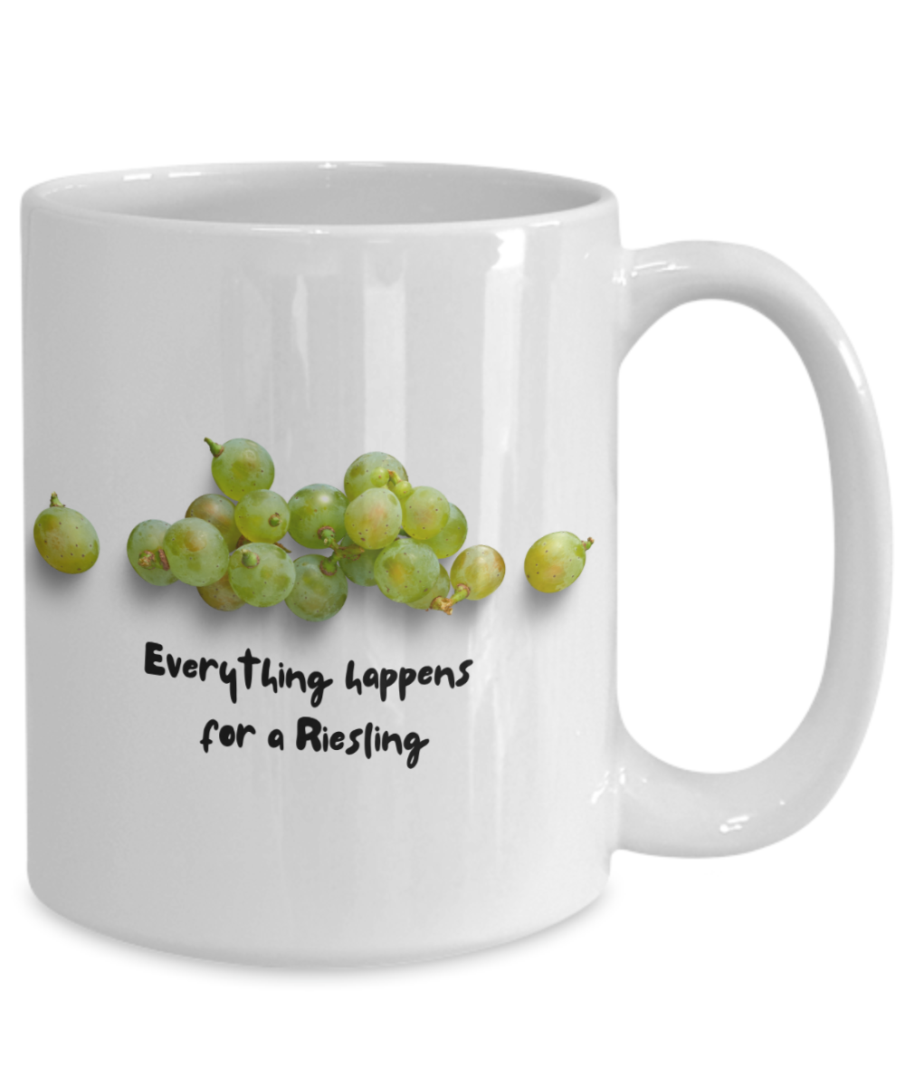 Everything happens for a Riesling-15oz Funny & Wine