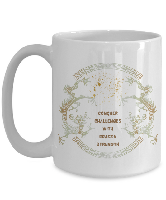 Year of the Dragon:  Conquer Challenges 15oz mug