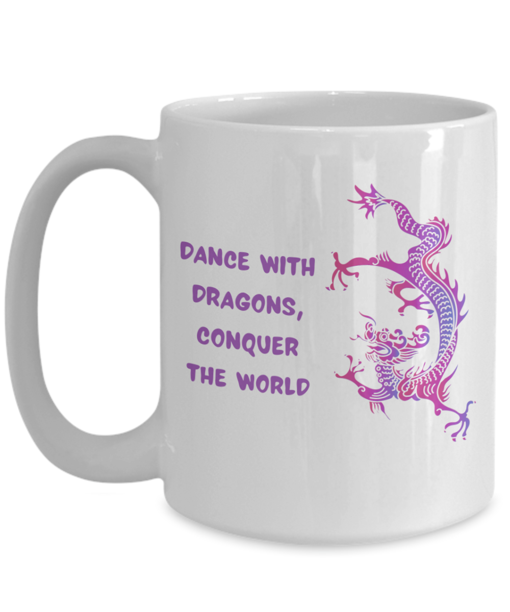 Year of the Dragon or Just Dragon Lovers:  Dance with Dragon 15oz