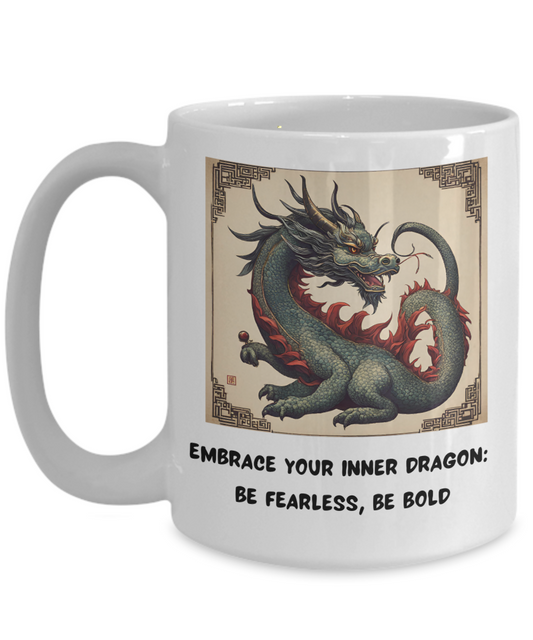 For Year of the Dragon or Just Dragon Lovers:   Embrace Your Inner Dragon 15oz