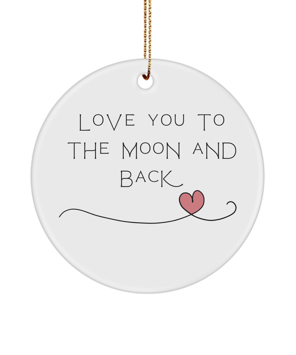 Love You To the Moon And Back Ornament