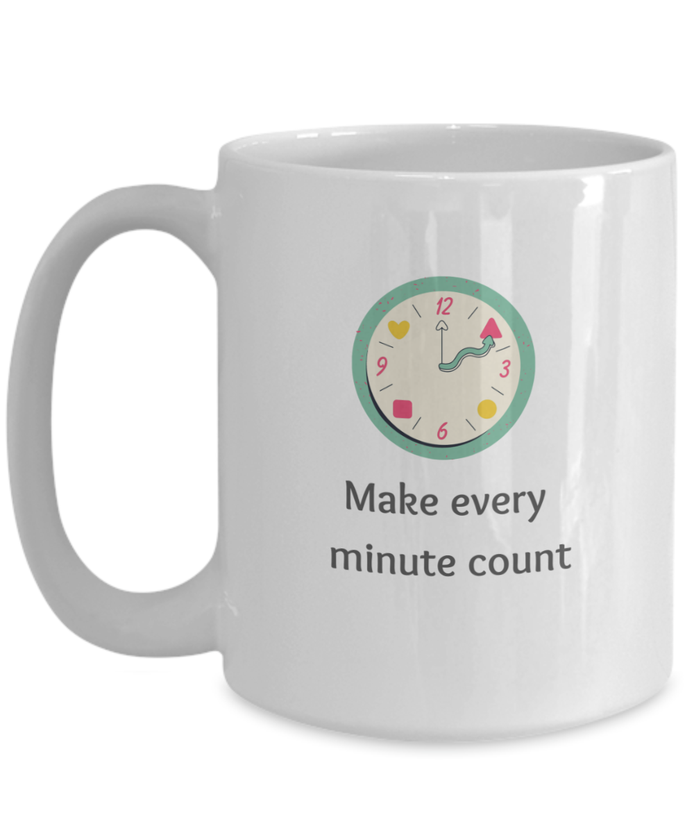 Make every minute count-15