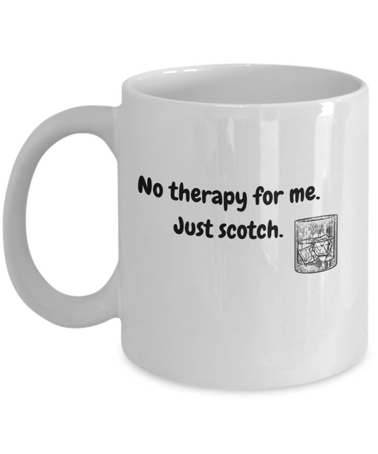 No therapy for me just scotch-11