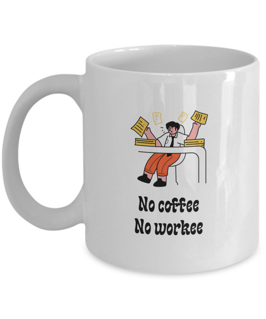 No coffee no workee man-11