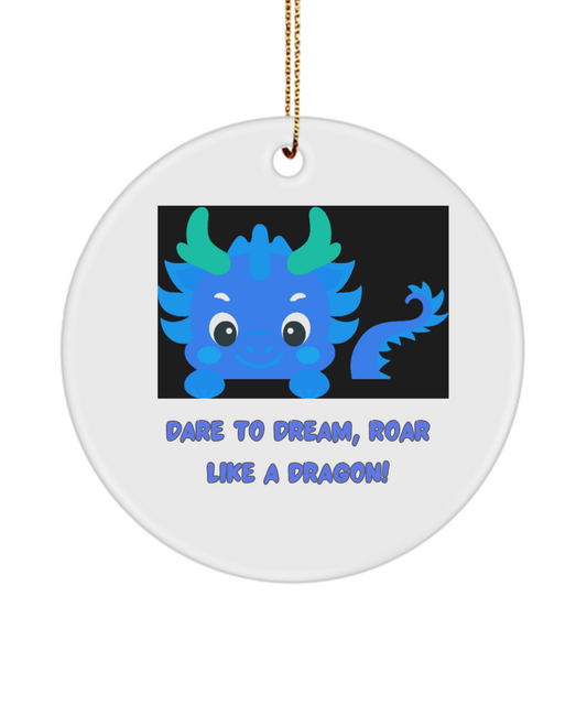 For Year of the Dragon or Just Dragon Lovers:  Dare To Dream Ornament