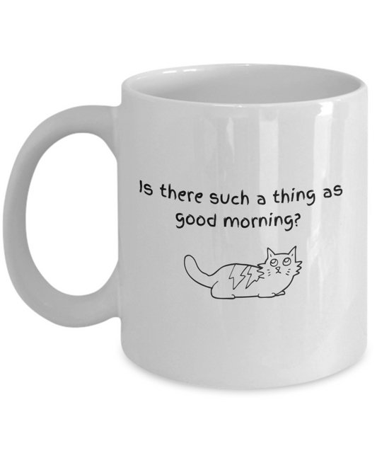 is there such as thing as good morning cat-11