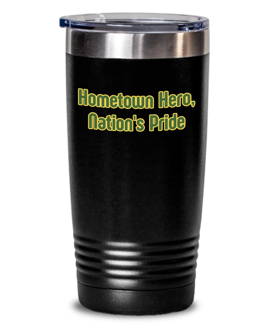 Military/National Guard:  Hometown Hero Tumbler