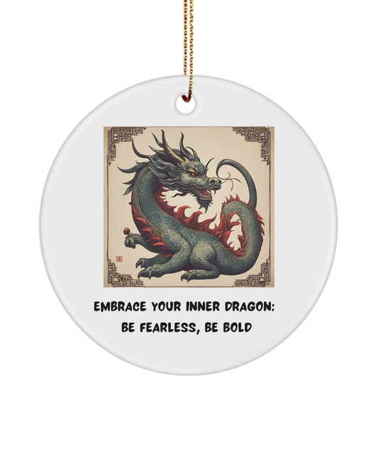 For Year of the Dragon or Just Dragon Lovers:   Embrace Your Inner Dragon ornament