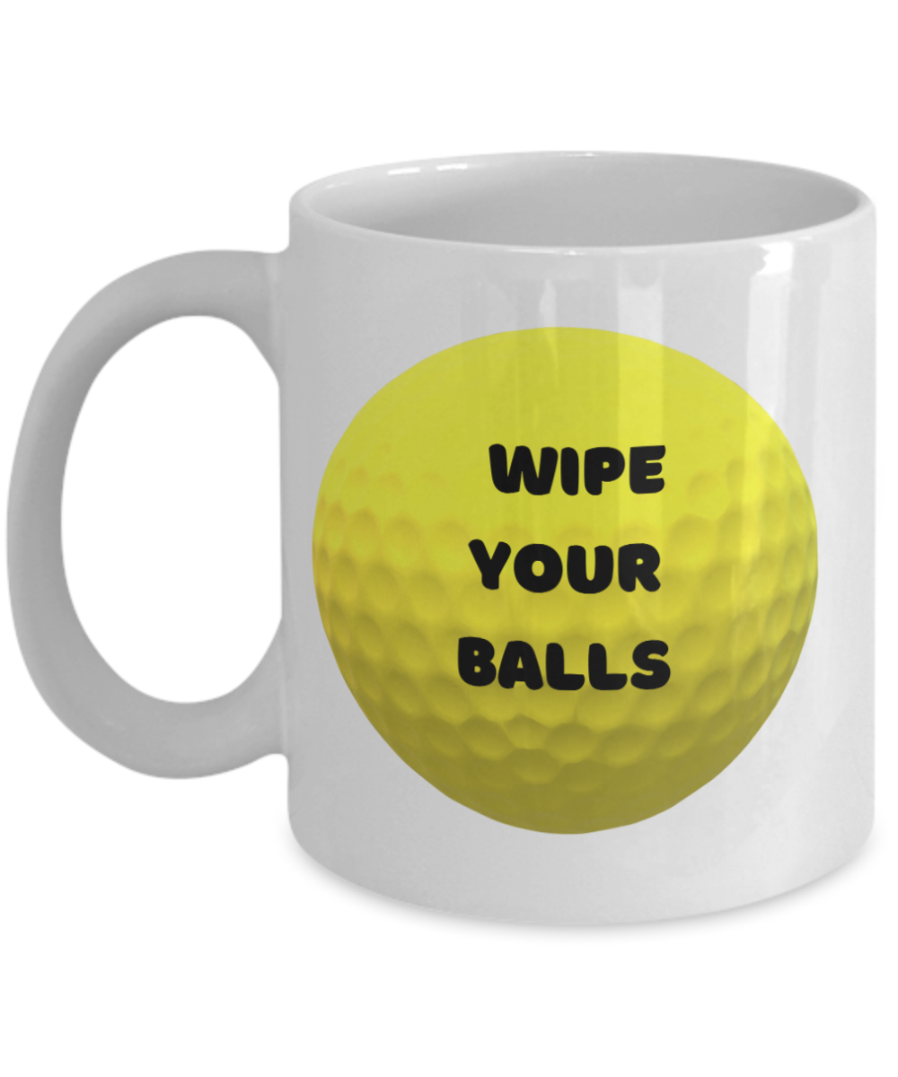 Wipe your balls - 11 oz - Funny