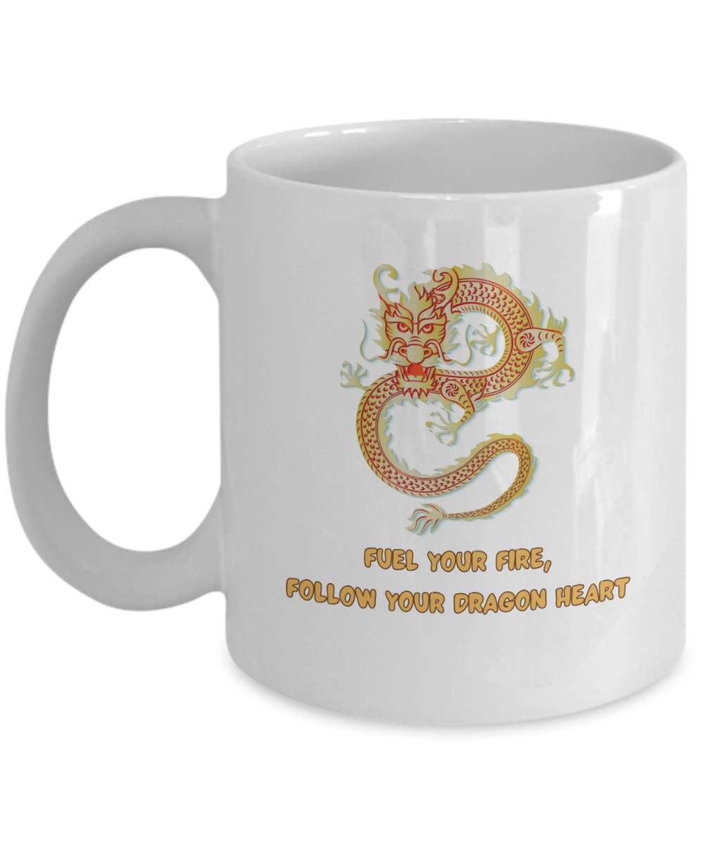 Year of the Dragon or Just Dragon Lovers:  Fuel Your Fire 11oz Mug