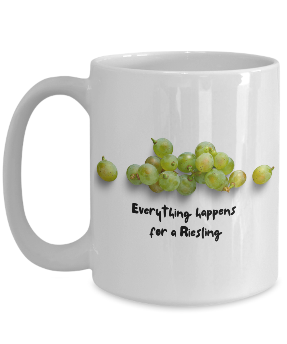 Everything happens for a Riesling-15oz Funny & Wine