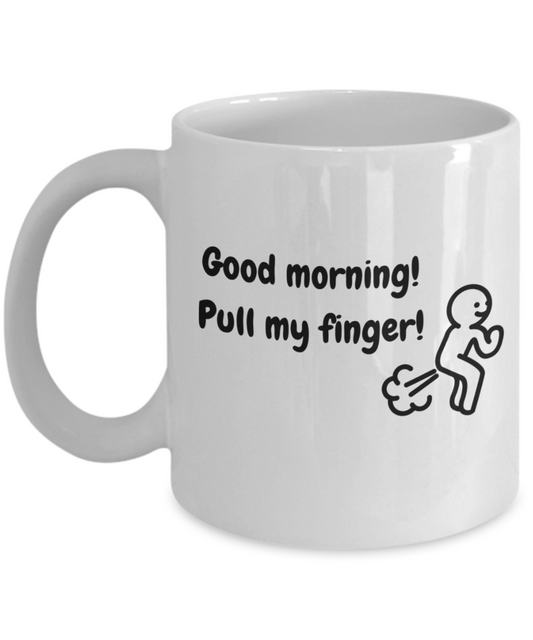 Good morning pull my finger-11