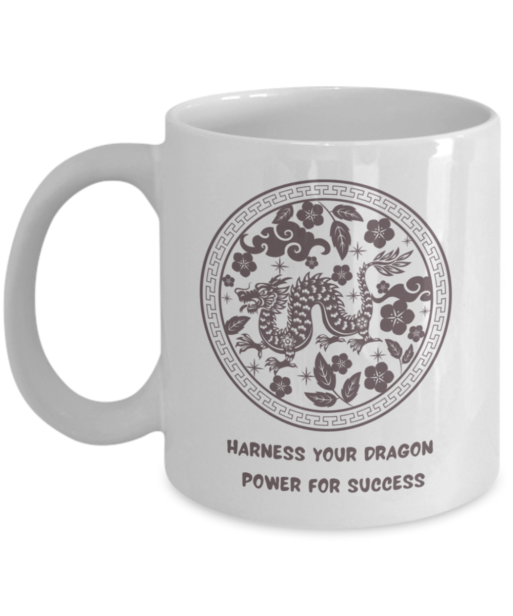 Year of Dragon or Just Dragon Lovers:  Harness Your Dragon Power 11oz mug