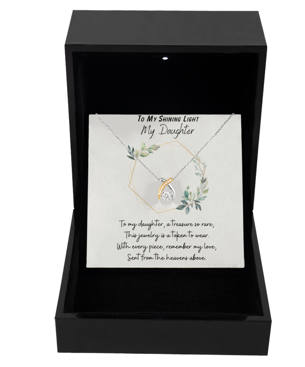 To My Shining Light My Daughter Wishbone Dancing Necklace - For Birthdays, Holidays, Special Occasion, Just-Because Love Gift For Your Daughter