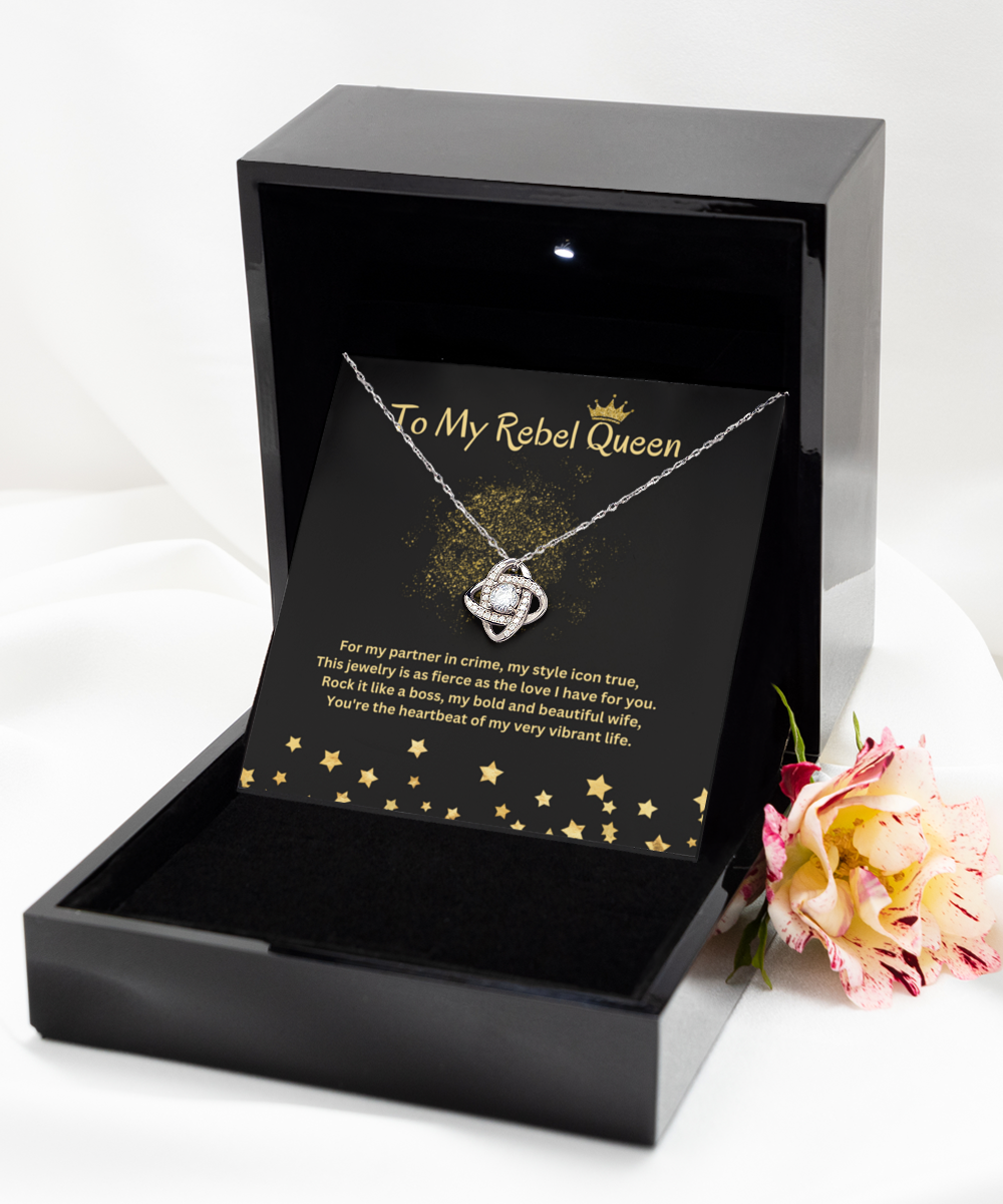 To My Rebel Queen Love Knot Silver Necklace For Birthdays, Holidays, Special Occasion, Just-Because Love Gift For Your Partner, Wife, Spouse