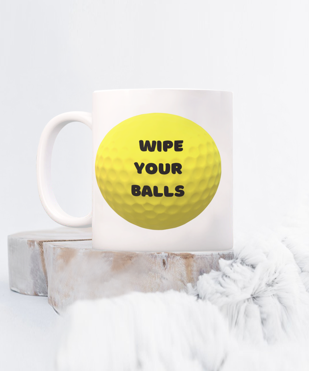 Wipe your balls - 15 oz - Funny golf mug