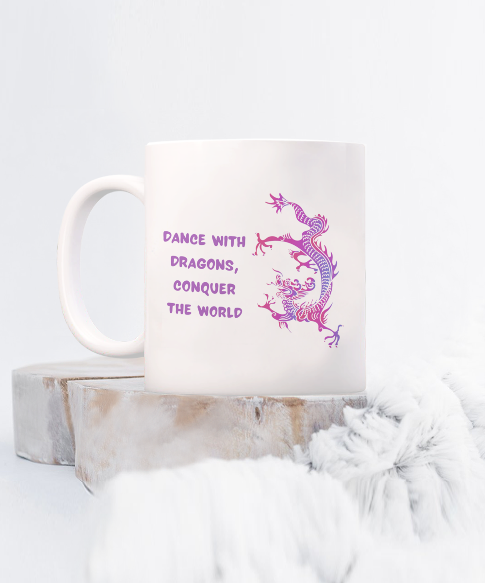 Year of the Dragon or Just Dragon Lovers:  Dance with Dragon 11oz