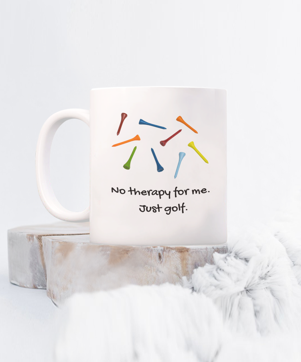 No therapy for me just golf 2-15 oz Funny & Golf