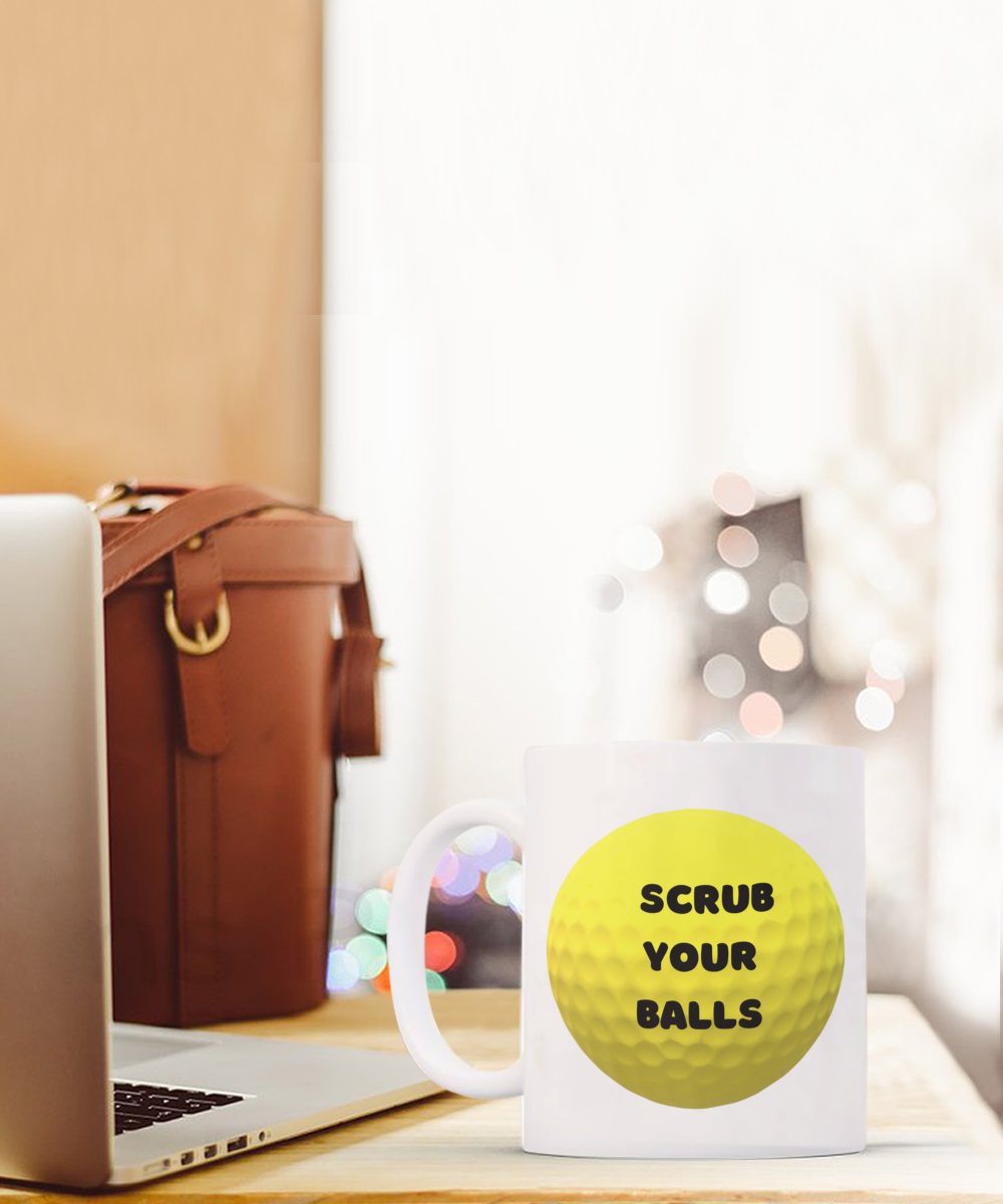 Scrub your balls - 11oz-Funny Golf