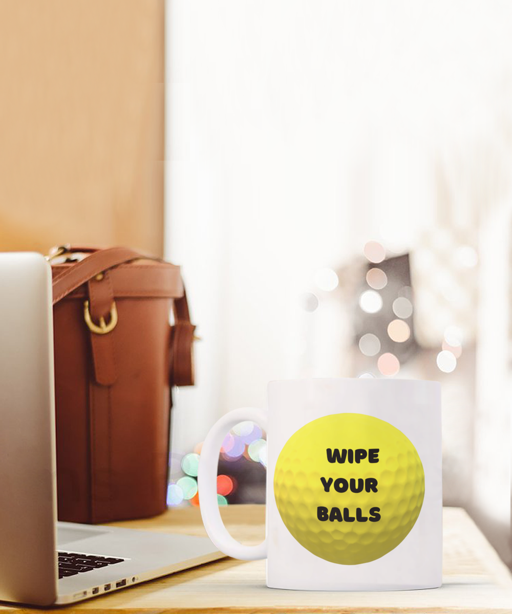 Wipe your balls - 11 oz - Funny